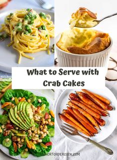 what to serve with crab cakes, carrots, avocado and other foods