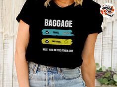 Baggage shirt is a sarcastic cute attire for travel days. Sarcastic and comfiest choice for those exhausting long haul flights and can be rocked on for any travel day. Comes in 5 different colors each funny in its own way. HOW TO ORDER ☼ Check our photos for sizing and color options. ☼ Select your size and color from the drop-down menus. ☼ Click "ADD TO CART" to add the shirt to your cart. ☼ Click "PROCEED TO CHECKOUT" to purchase your shirt. FUN FACTS ☼ Unisex Adult Sizes ☼ 100% Airlume combed Funny Print T-shirt For Everyday, Graphic Tee For Summer Travel, Graphic Tee For Travel In Summer, Summer Graphic Tee For Travel, Funny T-shirt With Funny Print For Everyday, Summer Travel Graphic Tee, Casual Summer Travel T-shirt, Funny T-shirt With Funny Print, Funny Everyday T-shirt With Print