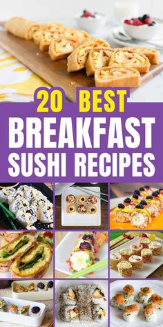 20 best breakfast sushi recipes that are easy to make and delicious for the whole family