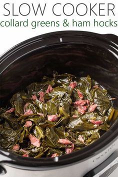 slow cooker filled with collard greens and ham hocks