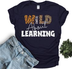 ❤️Teacher Gifts, Funny Teacher Shirts, Wild About Learning, Lepard Print Shirt, Teaching Shirt, First Grade Kindergarten Tee, Unisex Comfy Tee  ❤️This is one of my favorite teacher shirts! It's made of 100% ring-spun cotton and is soft and comfy. The double stitching on the neckline and sleeves adds more durability to what is sure to be a favorite! * Gildan 64000 Soft Style Shirt * Very Soft And Comfy Tee Shirt * 100% ring-spun cotton * Sport Grey is 90% ring-spun cotton, 10% polyester * Dark He Wild About Learning, Aba Classroom, Preschool Concepts, Rainforest Retreat, Funny Teacher Shirts, Zoo Theme, Funny Teacher Gifts, Class Theme