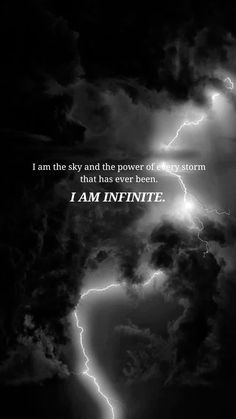 a black and white photo with the words i am infinite on it, lightning in the sky