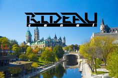 the word rideau surrounded by buildings and trees in front of a body of water