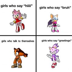 four different types of cartoon characters with caption that reads, girls who say't they