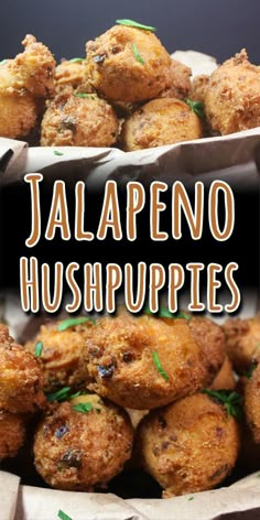 there is a basket full of food with the words jalapeno hush puppies