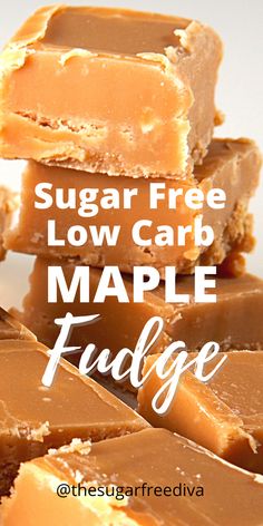 sugar free low carb maple fudge is an easy and delicious treat for the whole family