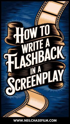 how to write a flashback in a screenplay poster with the title, how to write