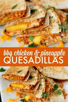 chicken and pineapple quesadillas on a white plate with the title overlay