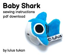 a baby shark sewing pattern with instructions on how to sew