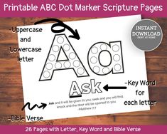 a printable abc dot marker scripture pages with the words ask and an arrow