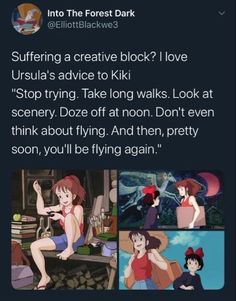 an image of anime characters with caption that reads,'surfing a creative block? i love ursuu's advice to kiki stop trying take long walks