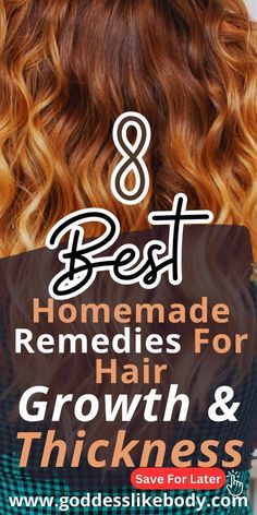 8 Best Homemade Hair Growth and Thickness Remedies Homemade Hair Growth, Hair Thickening Remedies, Thicker Hair Naturally, Thinning Hair Remedies, Make Hair Thicker, Accelerate Hair Growth, Thick Hair Remedies, Thick Hair Growth