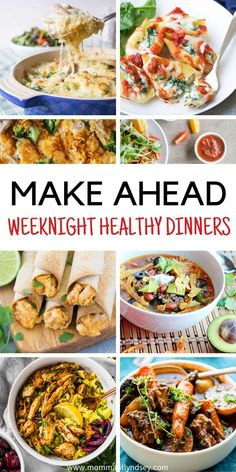 the cover of make ahead weeknight healthy dinners, with pictures of different dishes and vegetables