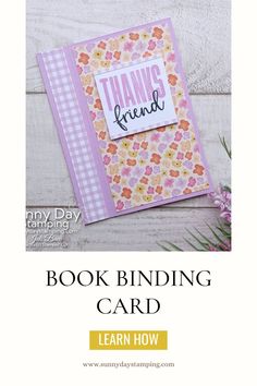 a book binding card with the words, thank friend on it