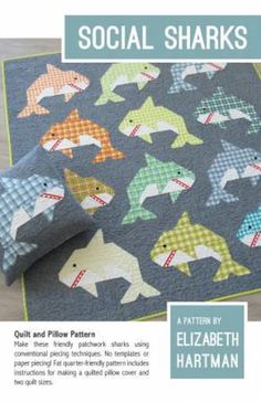 the book cover for social sharks quilt and pillow pattern by elizabeth hartman