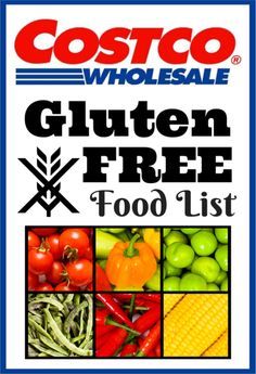 the costco gluten free food list is shown in blue and white with images of vegetables