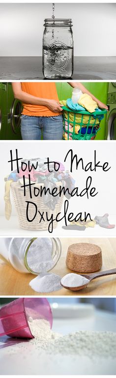 the words how to make homemade oxyclean are shown in three different pictures