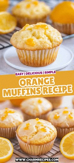 orange muffins on a cooling rack with text overlay that reads easy delicious simple orange muffins recipe