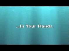 an underwater scene with the words in your hands