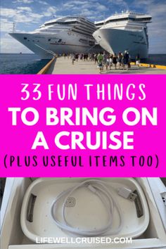 cruise ship with text overlay that reads 35 fun things to bring on a cruise plus useful items too