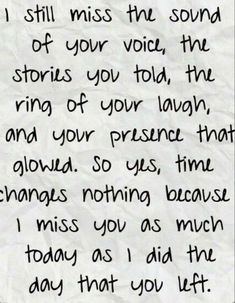 a piece of paper with the words i still miss the sound of your voice