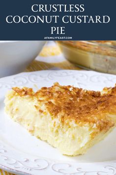 a slice of coconut custard pie on a white plate