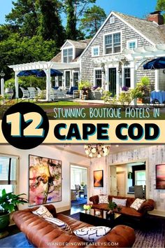 two pictures with the words, stunning boutique hotels in cape codd and an image of a