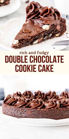 a chocolate cake on a plate with the words rich and fudgey double chocolate cookie cake