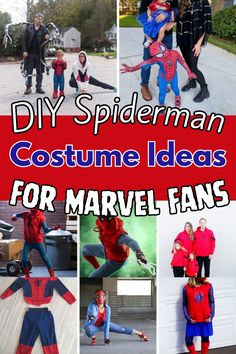 the ultimate spiderman costume ideas for marvel fan's and family halloween costumes that are easy to make