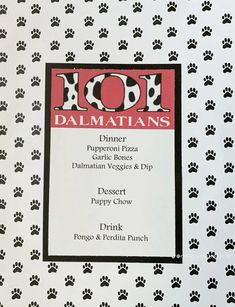 the menu for dalmatian's dinner is shown in black and white with paw prints