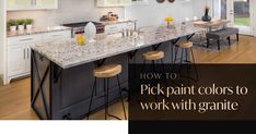 an image of a kitchen with white cabinets and granite counter tops that is featured in the magazine how to pick paint colors to work with granite