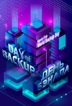 an abstract background with the words world backup day in 3d letters and neon lights on it