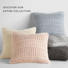 three knitted pillows with the words, discovering our entire collection