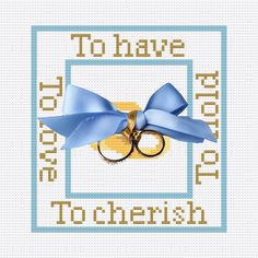 a pair of scissors with a blue bow on it that says to have and to cherish