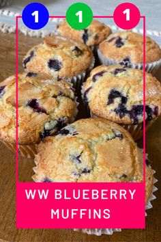 blueberry muffins with the words ww blueberry muffins below them