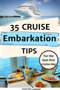 the cruise ship is in the background with text overlay that reads, 35 cruise embarkation tips for the best first cruise day