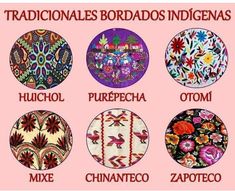 an image of mexican embroiderys with the words traditionales bordados indigenas