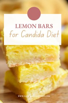 Candida Friendly Desserts, Candida Cleanse Recipes, Anti Candida Recipes, Lemon Bar Recipe, Diet Soup Recipes