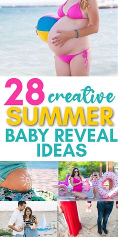 the cover of 28 creative summer baby reveal ideas, with images of pregnant women in bikinis