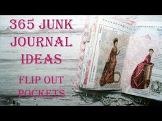 an open book with the words, 365 junk journal ideas flip out pockets