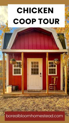 a red chicken coop with the words how to build a chicken coop tour on it