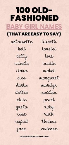 an old fashion baby girl names list with the words that are easy to say in english