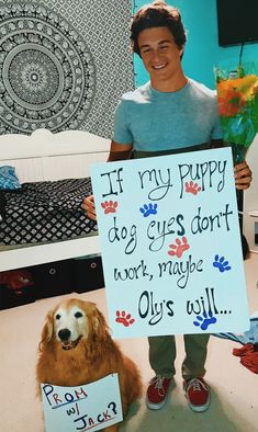 a man standing next to a dog holding a sign that says if my puppy does not