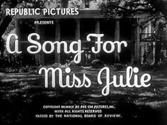 the title for a song for miss julia