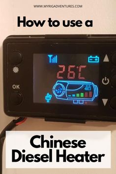 an electronic device with the words how to use a chinese diesel heater