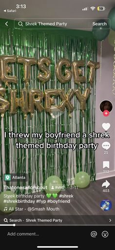 an image of a party with balloons and streamers on the phone screen, which reads i threw my boyfriend a shek themed birthday party