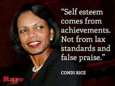 a woman with a quote on her face and an image of the words, self esteem comes from achievement not from lax standards and false praise