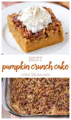 pumpkin crunch cake with whipped cream and pecans on top is shown in this collage