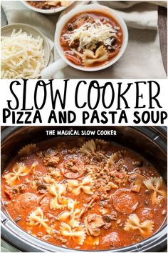 this slow cooker pizza and pasta soup is the perfect meal to make for dinner