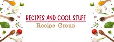 the words recipes and cool stuff recipe group are surrounded by vegetables, mushrooms, carrots, peppers, onions, garlic, bell pepper